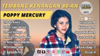 Lagu Poppy Mercuri Full Album Nostalgia - Lagu Terbaik Poppy Mercuri Full Album 2023