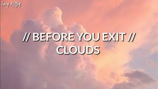 Before You Exit - Clouds [Sub español + lyrics]