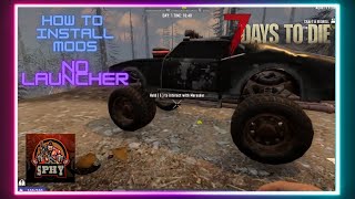 How to install mods in 7 days to die without the mod launcher alpha 19 2021