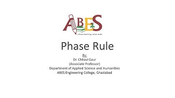 Phase Rule by Dr. Chhavi Gaur [Chemistry]