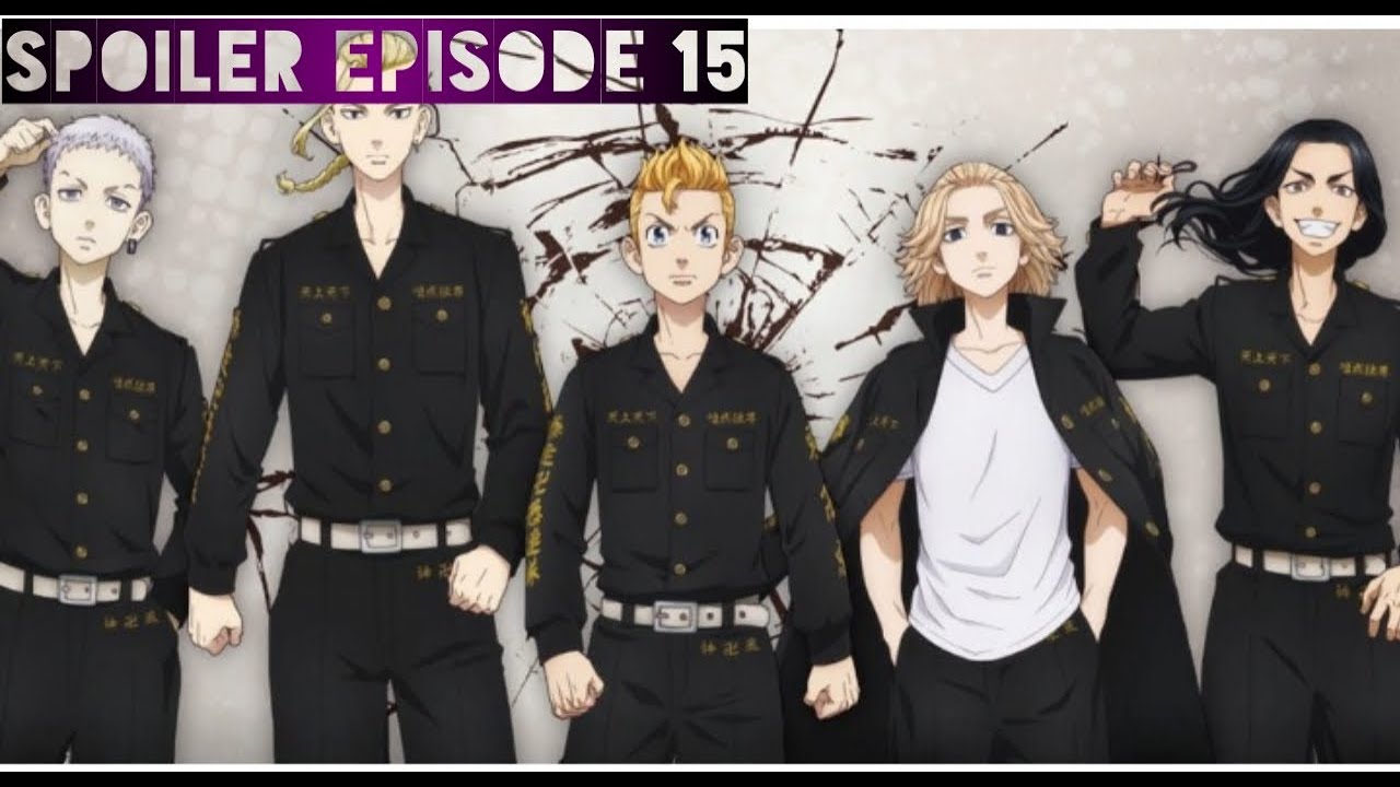 TOKYO REVENGERS EPISODE 15 - YouTube