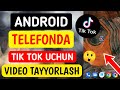 💯ANDROID TELEFON ORQALI TIK TOK UCHUN VIDEO TAYYORLASH..// Android Sirlaridan😲