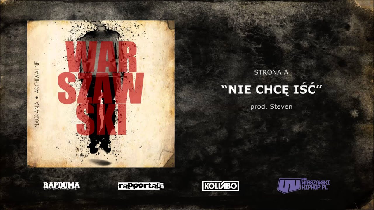 Warszawski - Nie Chcę Iść (prod. Steven) - YouTube
