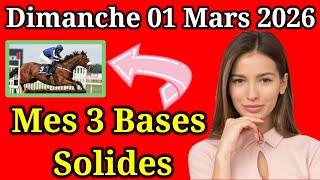 Dimanche 01/03 Pronostics Quinté + PMU: Découvrez mes Bases Incontournables + Chevaux de Complément