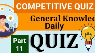 ||Daily Competitive Quiz Part- 11||, ||Competitive Exam Quiz Questions And Answers||, ||SP SIR||