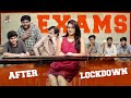 Exams After Lockdown || Tej India || Infinitum Media