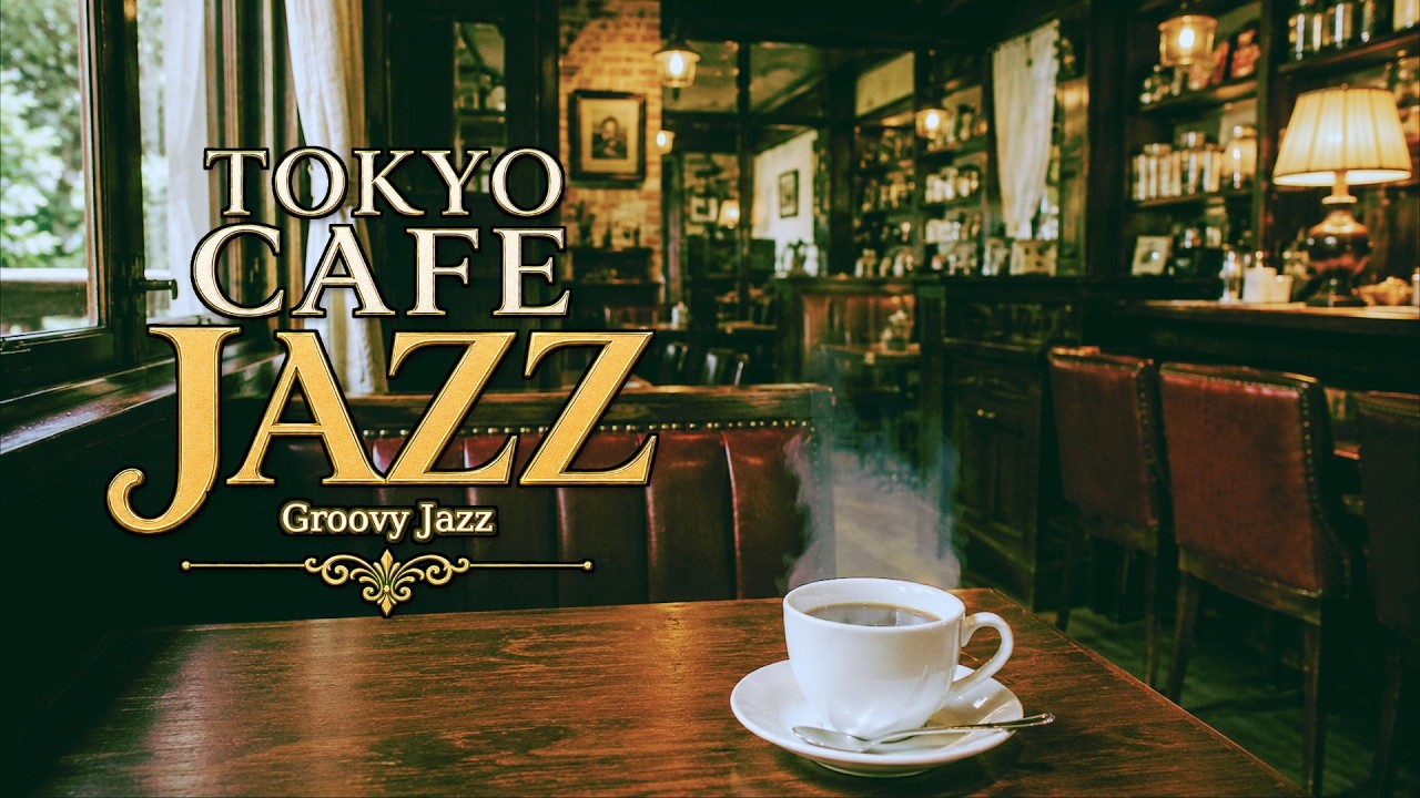 Tokyo Cafe Jazz ☕ Cozy Cafe Ambience with Groovy Jazz Jun-kissa
