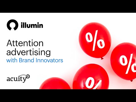 Attention Advertising with Brand Innovators & AcuityAds