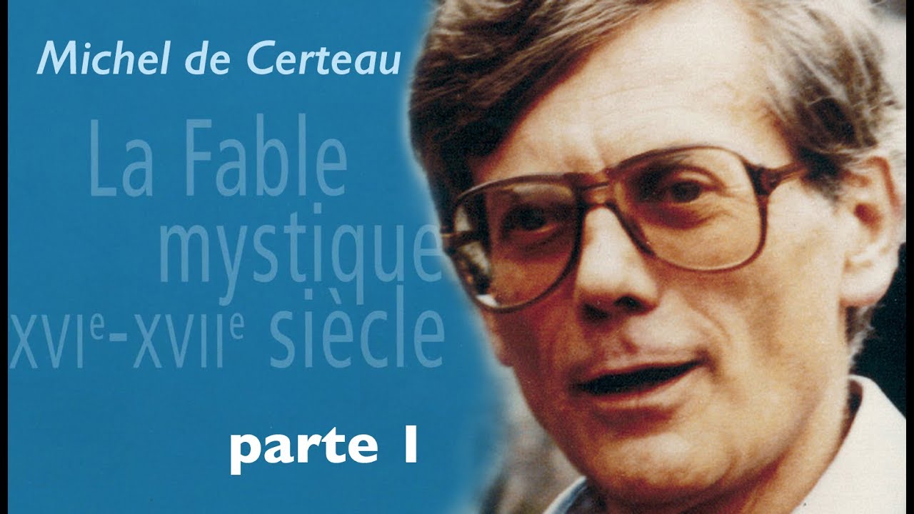 Michel de Certeau Fabula Mistica. Volume II (Parte 1) YouTube