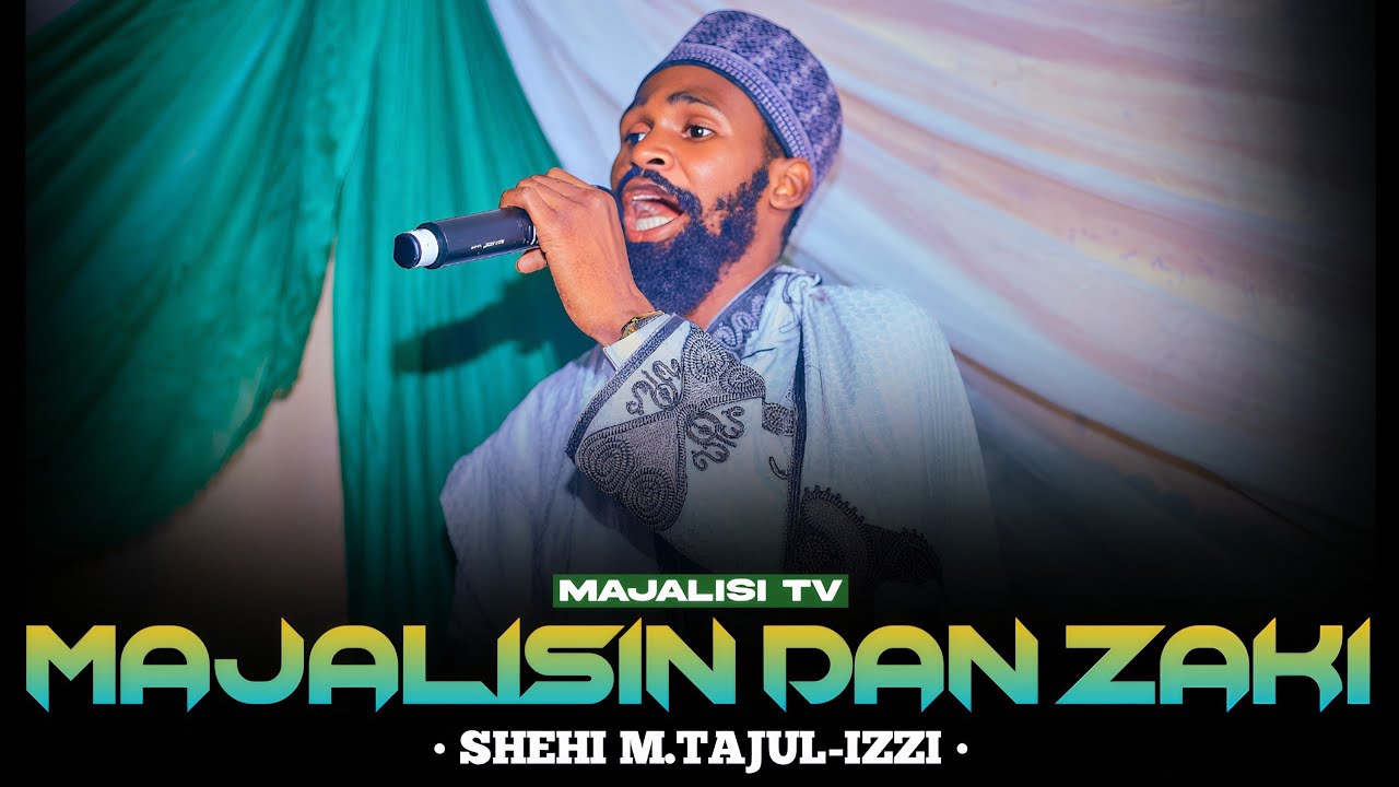 SABON_MAJALISIN_MALAM_SHEHI_MAI_TAJUL-IZZI_WANDA_YA_GABATAR_A_GARIN_DAN_ZAKI_KARO_UKU