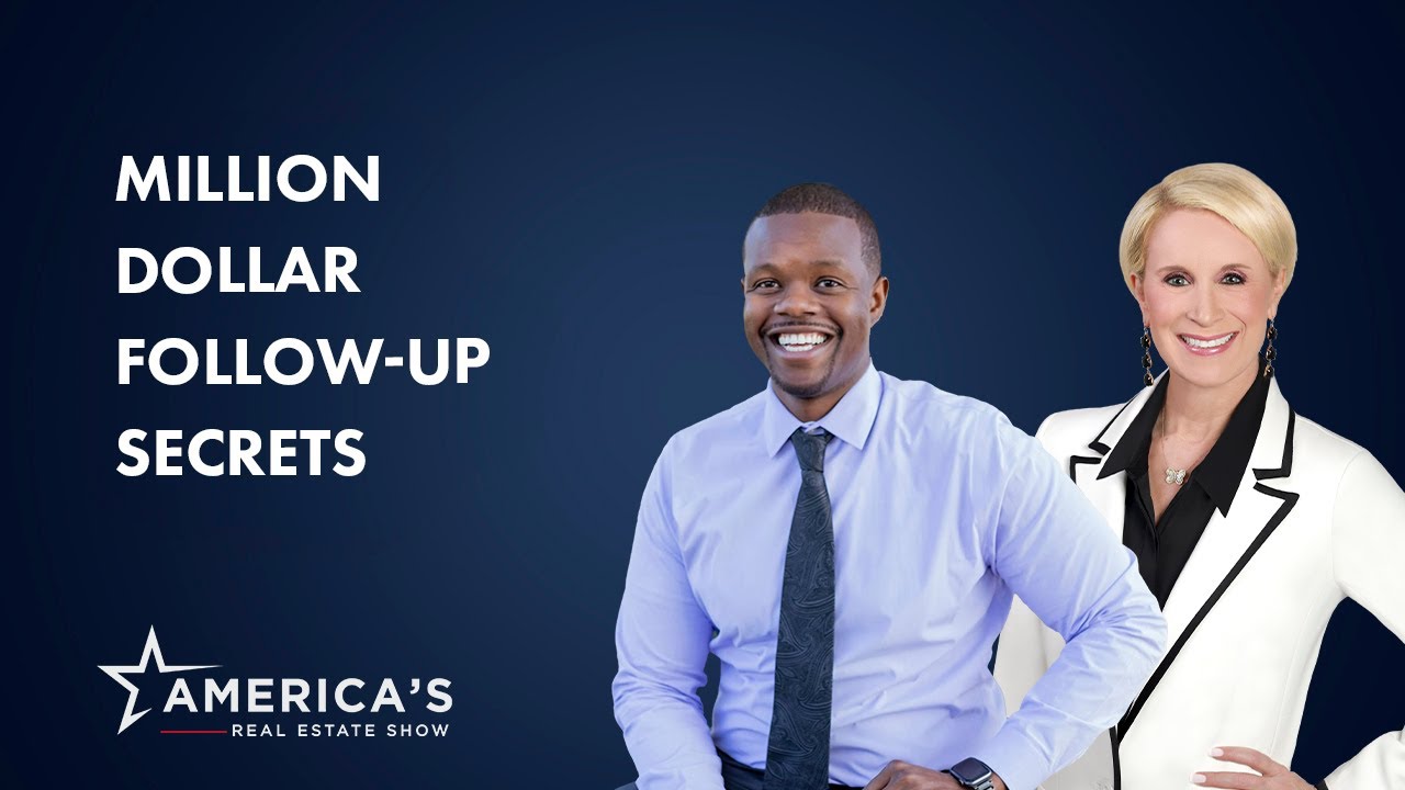 Follow-Up Secrets Behind $121M+ in Sales | Real Estate Playbook
