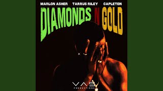 Diamonds and Gold