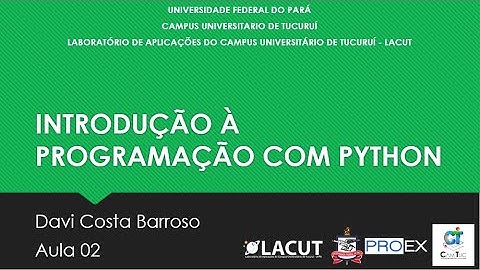 Aula 02 - Introdução à Programação com Python