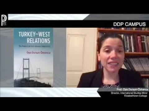 Turkey–West Relations: The Politics of Intra-alliance Opposition (Prof. Oya Dursun-Özkanca)