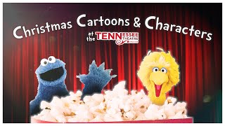 Christmas Cartoons &amp; Characters at the Tennessee Theatre