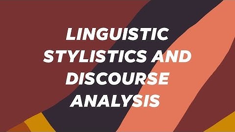 Linguistic Stylistics and Discourse Analysis