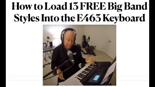 How to Load 13 FREE Big Band Styles into an E463 Keyboard