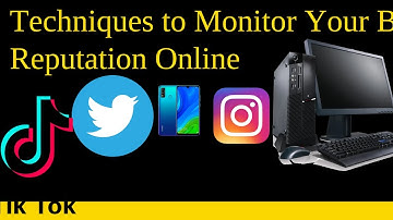 How to Monitor and Measure Your Online Reputation