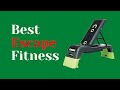 Best escape fitness multi purpose  top home fitness 2020