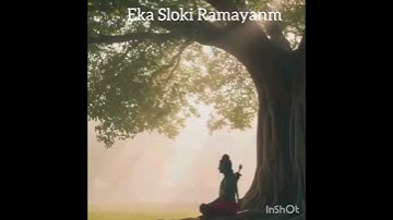 Eka Sloki Ramayanam