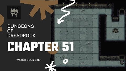 Dungeons of Dreadrock Chapter 51 "WATCH YOUR STEP" Tutorial Walkthrough Solution Game