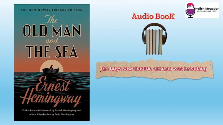 The Old Man And The Sea by Ernest Hemingway (Full Audio book) - DayDayNews