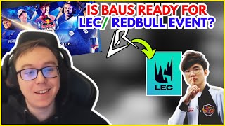 Baus On His Plans For Los Ratones Vs T1 At Redbull Event And LEC Winter Split