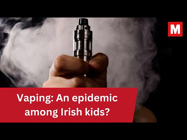 Vaping in Ireland: What can be done to combat an 'epidemic' among Irish  children? - YouTube