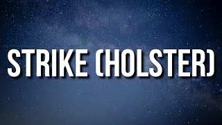 Lil Yachty - Strike (Holster) [Lyrics] (Directed by Cole Bennett)