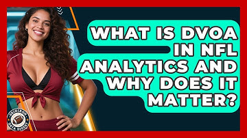 What Is DVOA in NFL Analytics and Why Does It Matter? | Gridiron Data Digest News