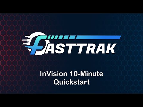 FASTTRAK InVision 10-Minute Quickstart