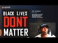 "Black lives DON'T matter" (Black Ops 4)