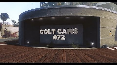 ColtCams #72 By Saw JRKZ & Colt Advance