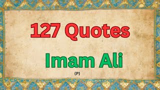 All Famous Imam Ali Quotes in One Video 127 Inspirational Quotes About Life, Love, Faith, and Peace screenshot 2