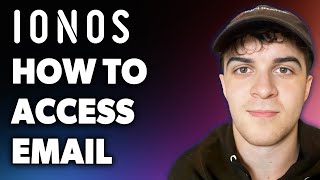 How to Access Ionos Email (Full 2024 Guide)