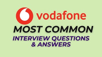 Vodafone Interview Questions and Answers for 2025