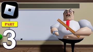 Great School Breakout (OBBY)!Roblox - Gameplay Walkthrough Part 3 Mobile Games Android/ios