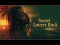 Lovers Rock Reggae Love Song Sweet Romantic Vibes Official Lyrics Video 
