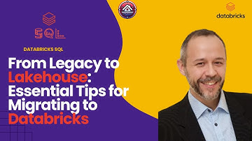 From Legacy to Lakehouse: Essential Tips for Migrating to Databricks