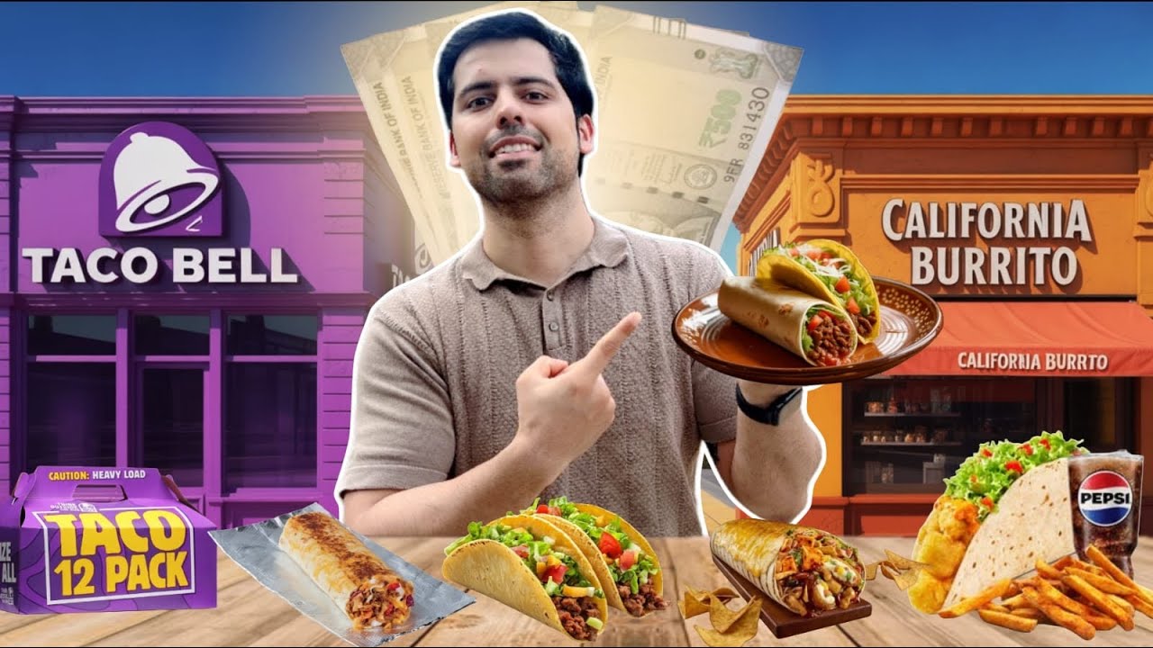 Rs.500 at Taco Bell vs Rs.500 at California Burrito 🌮🌯