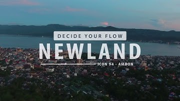 Aftermovie Newland Icon 94 Ambon (Decide Your Flow)