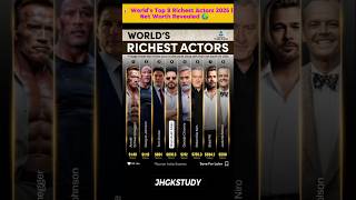 World’s Richest Actors 2025 🌍💰 | Net Worth of Top 8 Actors