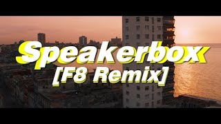 Speakerbox - [F8 Remix] | (The Fate of the Furious Soundtrack)