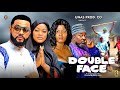 DOUBLE FACE SEASON 6 - STEPHEN ODEMGBE,FIONA GRABA,2024 LATEST NIGERIAN NOLLYWOOD MOVIE