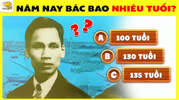 TOP 13 Câu Đố BÍ ẨN VỀ BÁC HỒ  - Tập Kỷ Niệm Sinh Nhật Bác | Nhanh Trí