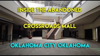 INSIDE THE ABANDONED CROSSROADS MALL - OKLAHOMA CITY OKLAHOMA