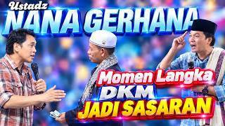 MOMEN LANGKA, KETUA DKM JADI SASARAN, ceramah ustadz NANA GERHANA DI CIAMIS