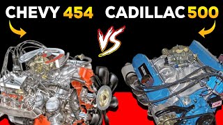 The Chevy 454 Big Block vs Cadillac 500 | Who Was The King?