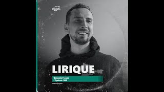 Lirique | Melodic House | Deep House | Organic House | Special Compilation For Organica Music