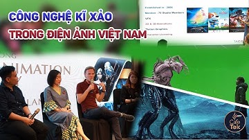 CÔNG NGHỆ KỸ XẢO TRONG ĐIỆN ẢNH VIỆT NAM "VFX & ANIMATION" ĐANG NGÀY CÀNG PHÁT TRIỂN MẠNH MẼ